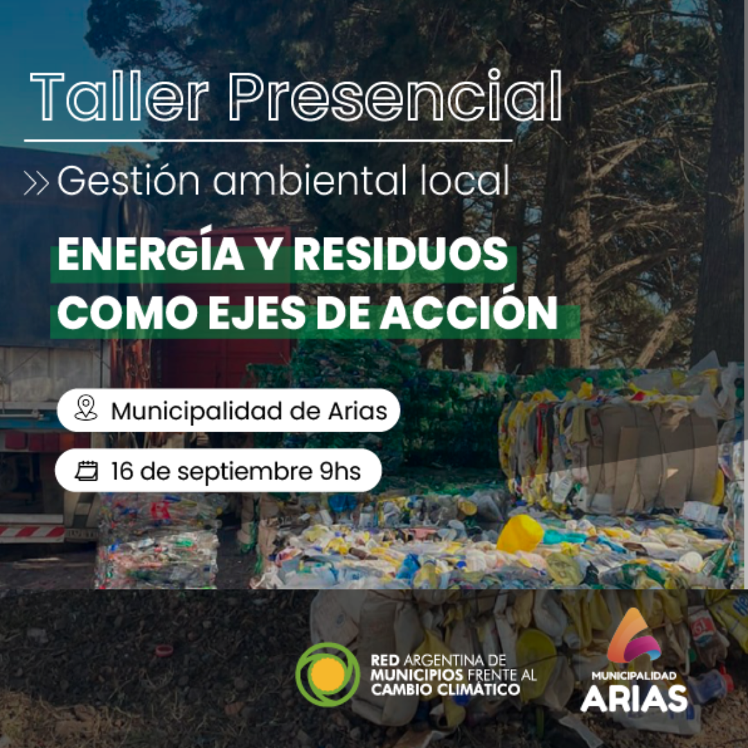 Taller: Gestión ambiental local: energía y residuos como ejes de acción