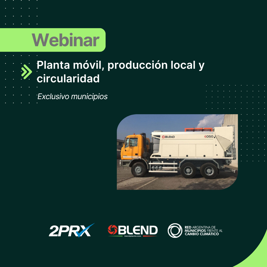 [Nuevo Webinar] Planta móvil, producción local y circularidad